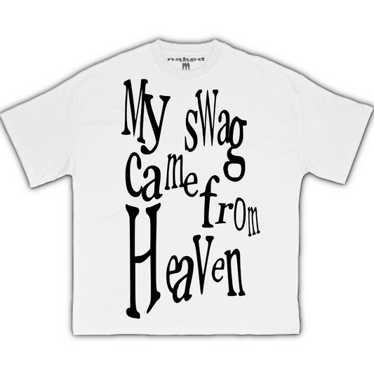 “Heavan sWag” T-shirt